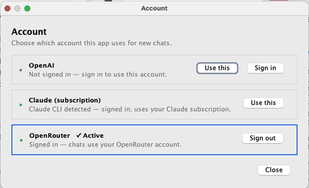 The Account dialog: choose which account this app uses for new chats. Three rows — OpenAI, not signed in; Claude subscription, signed in via the Claude CLI; and OpenRouter, marked Active.